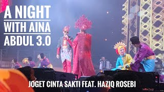 Joget Cinta Sakti feat Haziq Rosebi A Night With Aina Abdul 30 [upl. by Ayekin]