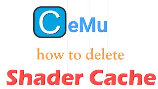 Cemu how to delete Shader Cache [upl. by Reivaxe]