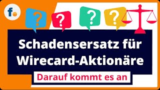 WirecardSchadensersatzklage Darauf kommt es für WirecardAktionäre jetzt an [upl. by Nnaeed]