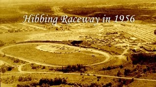 Hibbing Raceway in 1956 [upl. by Harbed]