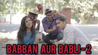 Babban Aur Babli  2  Harsh Beniwal [upl. by Killam]