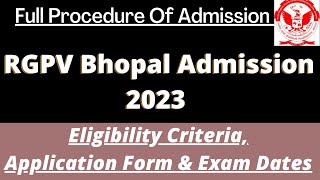 RGPV Bhopal Admission 2023  Application Soon Dates Eligibility Pattern Syllabus [upl. by Arbas]