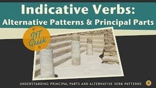 New Testament Greek Alternative Pattern Greek Verbs [upl. by Llerahs701]