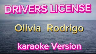 Drivers license  Olivia Rodrigo KARAOKE VERSION [upl. by Starlene]