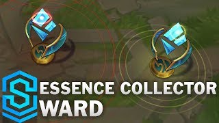 Essence Collector Ward Skin [upl. by Milka]