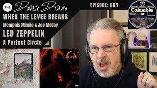 Classical Composer Reacts to WHEN THE LEVEE BREAKS 1929 Original Led Zeppelin amp A Perfect Circle [upl. by Alleon]