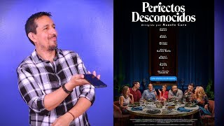 PERFECTOS DESCONOCIDOS  CRITICA REVIEW [upl. by Alikam644]