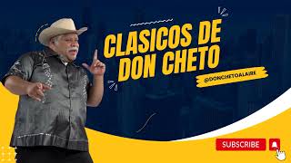 CLASICOS DE DON CHETO  CASSETTES  BRONCO [upl. by Durgy829]