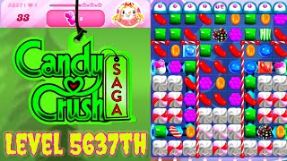 Level 5637th Candy Crush Saga Live Streaming On YouTube by sankat mochan vlogs [upl. by Llerdnod526]