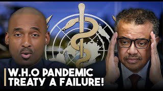 WHO DISAPPOINTED After Pandemic Treaty FAILS [upl. by Lsil957]