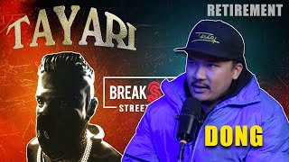 DONG  RETIREMENT PLAN  PODCAST  BREAKSTATION  NEPALI HIPHOP [upl. by Eojyllib]