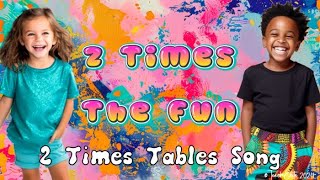 2 Times Tables Song Catchy 2 Times Table Song for Year 1 amp 2  Fun Multiplication Practice [upl. by Esorrebma]