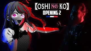 Oshi no Ko OP 2  Fatal by GEMN French Cover [upl. by Golanka554]