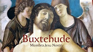 Buxtehude Membra Jesu Nostri [upl. by Feilak]