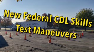 New Federal CDL Skills Test Maneuver and what to expect Basic Instructions [upl. by Ynaffat775]