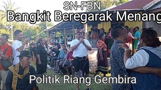 Mortir Mulai Berdentum Tanda Musuh Mau Menyerang Politik Riang Gembira Ala SNFBN [upl. by Burnard]