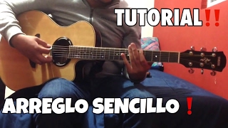 Arreglo Sencillo  Tutorial Guitarra Sierreña [upl. by Dorrej817]