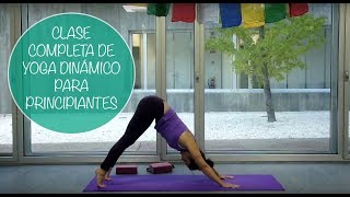 Clase completa de yoga dinámico para principiantes en español [upl. by Leonsis537]