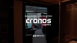 CRONOS LOGISTICS  INAUGURARAÇÃO NOVO ESCRITÓRIO  2024 [upl. by Anaxor]