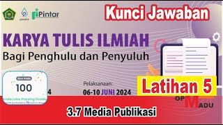 Kunci Jawaban 3 7 Media Publikasi  KTI Penghulu dan Penyuluh [upl. by Birmingham]