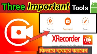 three important tools for xrecorder  how to use xrecorder brush tool [upl. by Angelina]