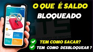 ⚠️O que é SALDO BLOQUEADO do FGTS  Como sacar saldo bloqueado  Como desbloquear FGTS [upl. by Renfred]