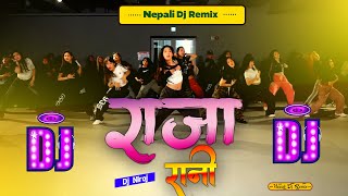 Nepali Dj Song 2081  Raja Rani Dj Song  Dj Niroj  Nepali Dj Remix 2081 [upl. by Bloch615]