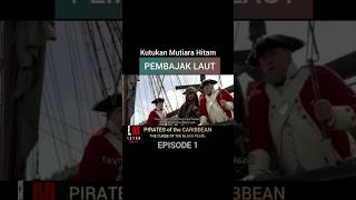 Bajak laut kutukan mutiara hitam episode 1  layar movie alurceritafilm [upl. by Nauwaj278]