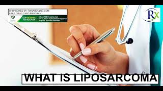 What Is Liposarcoma [upl. by Aissat]