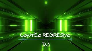 INTRO  CONTEO REGRESIVO DJ  CUENTA REGRESIVA DJ  LIBRE [upl. by Linders521]