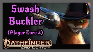 Player Core 2 Swashbuckler Remaster TONS of NEW FEATS Pathfinder 2 [upl. by Matuag]