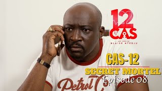 12 CAS  CAS 12  SECRET MORTEL  Episode 08  Série Africaine [upl. by Dutchman]