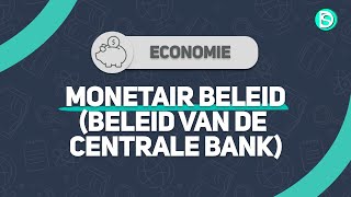 Examen Economie  Monetair beleid beleid van de Centrale Bank I Digistudies [upl. by Michaeline]