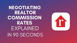 How To Negotiate Realtor Commission Rates 2024 [upl. by Nicks572]