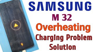 Samsung m32 overheating problem samsung heating solution [upl. by Artsa]