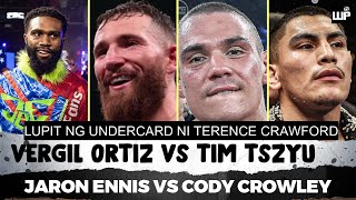 Vergil Ortiz vs Tim Tszyu Undercard sa CrawfordMadrimov  Jaron Ennis vs Cody Crowley sa DAZN [upl. by Eneleuqcaj]