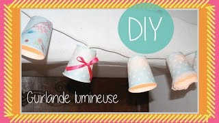 ✿ DIY  Guirlande lumineuse ✿ [upl. by Leaffar715]