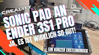 Ja es ist wirklich so gut Creality Sonic Pad an Ender 3S1 Pro  Ein erster Eindruck [upl. by Leund136]