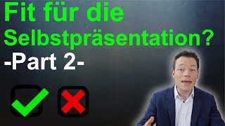 Vorstellungsgespräch Check Selbstpräsentation fit dafür Beispiel Selbstpräsentation [upl. by Ablem]