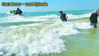 Cox’s Bazar Sea Beach Vlog  Ultimate amp Final Episode [upl. by Wilen]