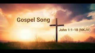 Bible Song John 1118 version 1 [upl. by Volin93]