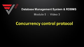 DBMS Concurrency control protocol Module 5 Video 3 [upl. by Dael440]