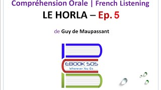 FrEngVie Compréhension Orale  French Listening  Le Horla Ep5 [upl. by Yl445]