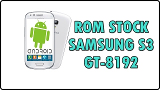 Como INSTALAR a ROM original de fábrica STOCK ROM l Galaxy S3 mini i8090 [upl. by Collis]