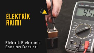 Elektrik Elektronik Esasları Ders 4 Elektrik Akımı [upl. by Nason797]