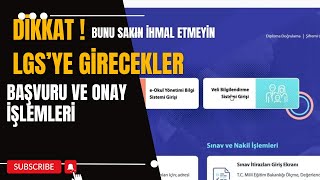 LGS bireysel başvuru işlemi nasıl yapılır onay nasıl alınır dikkat edilmesi gerekenler [upl. by Ian]