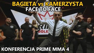 BAGIETA vs KAMERZYSTA FACE TO FACE KONFERENCJA PRIME MMA 4 [upl. by Mya]