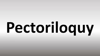 How to Pronounce Pectoriloquy [upl. by Tarabar]