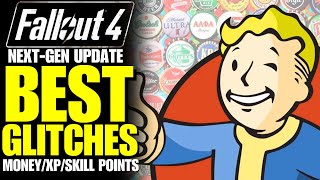 Fallout 4  BEST Glitches After NextGen Update  XP Glitch Duplication Glitch amp MORE [upl. by Clower]