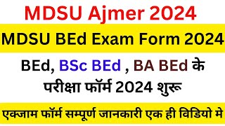 MDSU BEd Exam Form 2024। MDSU BEd BSc BEd  BA BEd Exam Form 2024  MDSU BEd Exam Form Fees Doc [upl. by Akienahs]